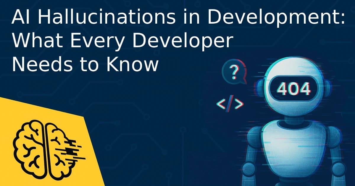 A dark blue circuit-board background with white bold text reading "AI Hallucinations in Development: What Every Developer Needs to Know" centered at the top. In the bottom right corner, a bright yellow square contains a brain icon with a glitch effect.